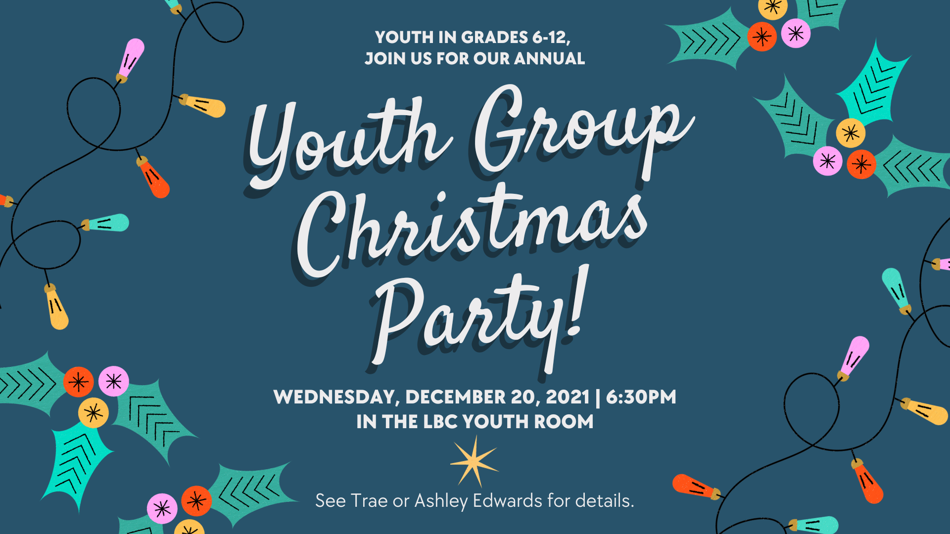 Youth Group's Annual Christmas Party LBC Worship